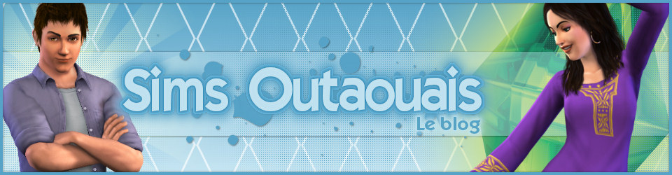 Sims Outaouais : Le Blog